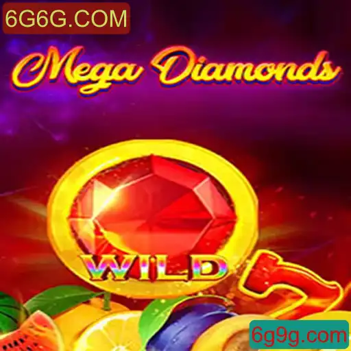 Descubra o Fascinante Mundo do MegaDiamond e a Plataforma 6G6G.COM